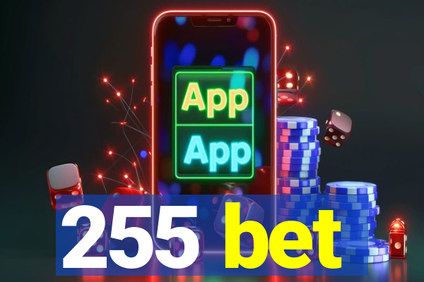 255 bet